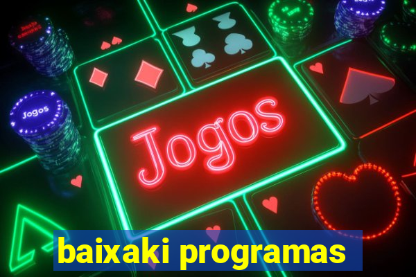 baixaki programas